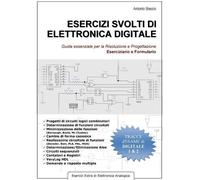 Antonio Boezio Esercizi svolti di elettronica digitale (Tascabile)