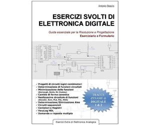 Antonio Boezio Esercizi svolti di elettronica digitale (Tascabile)