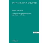 Antonio Cañas G La Sintaxis de Los Determinantes Específicos (Copertina rigida)