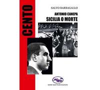 Antonio Canepa. Sicilia o morte