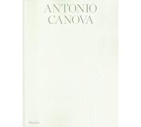 Antonio Canova. Atelier. Ediz. italiana e inglese