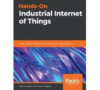 Antonio Capasso Giacomo Vener Hands-On Industrial Internet of Thing (Tascabile)