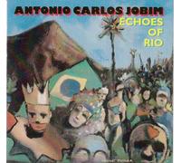 Antonio Carlos Jobim - Echoes Of Rio