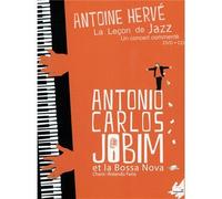 Antonio Carlos Jobim Et La Bossa Nova