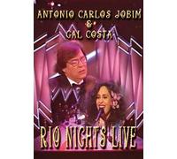 Antonio Carlos Jobim - Rio Nights Live -Antonio Carlos Jobim & Gal Costa