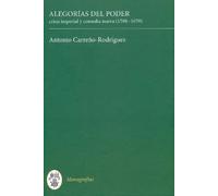 Antonio Carreno-Rodriguez Alegorías del poder (Copertina rigida) Monografías A