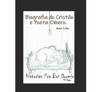 Antonio Cavalcante Neto Biografia Do Cristo E Poeta Omero (Tascabile)