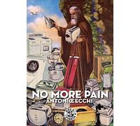 Antonio Cecchi - No More Pain - Book