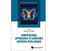 Antonio Chella Computational Approaches To Conscious Artifici (Copertina rigida)