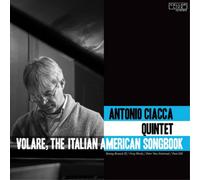 Antonio Ciacca Quintet Volare, the Italian American Songbook (CD) Album