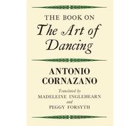Antonio Cornazano The Book on the Art of Dancing (Copertina rigida)