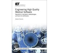 Antonio Coronato Engineering High Quality Medical Software (Copertina rigida)
