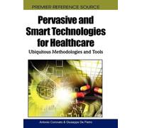 Antonio Coronato Giusepp Pervasive and Smart Technologies for (Copertina rigida)