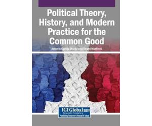Antonio Cortijo Oca&nt Political Theory, History, and Modern Practi (Tascabile)