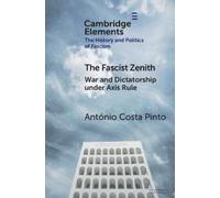 António Costa Pinto The Fascist Zenith (Tascabile)