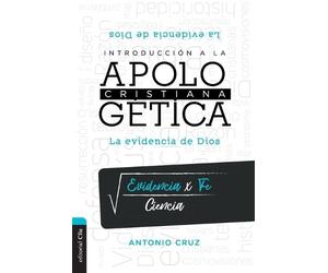 Antonio Cruz Introducción a la Apologética Cristiana (Tascabile)