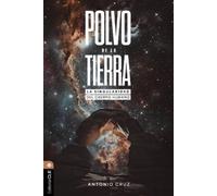 Antonio Cruz Polvo de la Tierra (Tascabile)