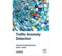 Antonio Cuadra-Sánchez Javier Araci Traffic Anomaly Detectio (Copertina rigida)
