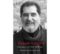 Antonio D'Alfonso Pasquale Verdicchio (Tascabile) Essential Writers Series