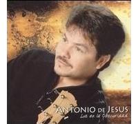 Antonio De Jesus - Luz En La Oscuridad