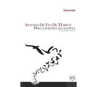 Antonio De Viti De Marco. Dalla scienza alla lotta: Volume 1