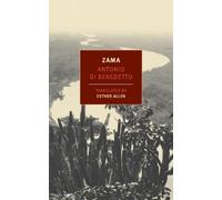 Antonio Di Benedetto Esther Allen Zama (Tascabile)