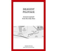 Antonio Di Lieto Diligent Pilotage (Tascabile)