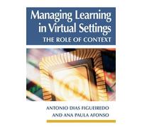 Antonio Dias de Figueire Managing Learning in Virtual Settin (Copertina rigida)