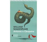 Antonio e Cleopatra. Testo originale a fronte