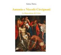 Antonio e Niccolò Circignani, La Deposizione di Cristo di Sonia Testa, 2022, Y