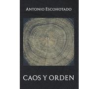 Antonio Escohotado Caos y Orden (Tascabile)