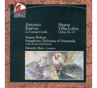 Antonio Estevez Esteves: La Cantata Criolla/Villa-Lobos: Choros No. 10 (CD)