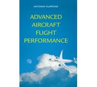 Antonio Filippone Advanced Aircraft Flight Performance (Copertina rigida)