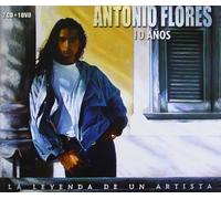 Antonio Flores - 10 ANOS -CD+DVD-
