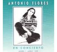ANTONIO FLORES - En Concierto (Madrid 1995)