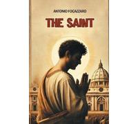 Antonio Fogazzaro The Saint (Edition2024) (Tascabile)