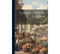 Antonio Fogazzaro Valsolda, poesie dispersa (Tascabile)