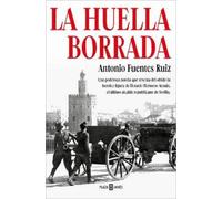 Antonio Fuentes Ruiz La huella borrada / The Deleted Trace (Copertina rigida)