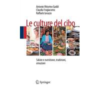 Antonio Gaddi Le culture del cibo (Tascabile)