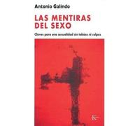 Antonio Galindo Las Mentiras del Sexo (Tascabile)