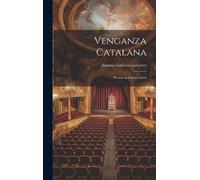 Antonio Garci-A Gutierrez Venganza Catalana (Copertina rigida)