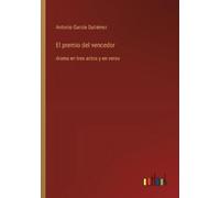 Antonio García Gutiérrez El premio del vencedor (Tascabile)