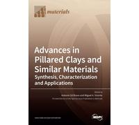 Antonio Gil Bravo Migue Advances in Pillared Clays and Simila (Copertina rigida)