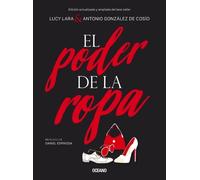 Antonio González de Cosío Lucy Lara El Poder de la Ropa (Tascabile)
