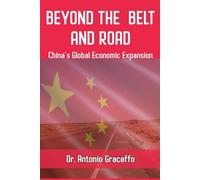 Antonio Graceffo Beyond the Belt and Road (Tascabile)