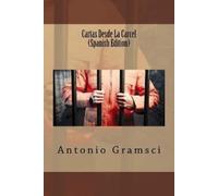 Antonio Gramsci Cartas Desde La Carcel (Spanish Edition) (Tascabile)
