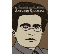 Antonio Gramsci Selections from Cultural Writings (Tascabile)