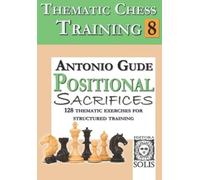 Antonio Gude Thematic Chess Training (Tascabile) Thematic Chess Training