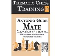 Antonio Gude Thematic Chess Training (Tascabile) Thematic Chess Training