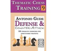 Antonio Gude Thematic Chess Training (Tascabile) Thematic Chess Training